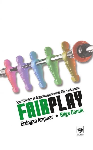 Fair Play  Spor Yönetim ve Organizasyonlarında Etik Yaklaşımlar ürün görseli 1