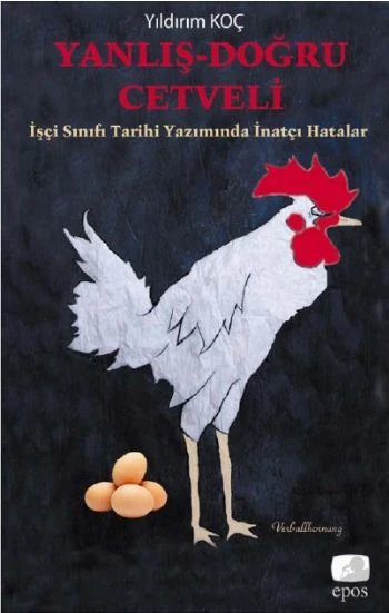 Yanlış-Doğru Cetveli  İşçi Sınıfı Tarihi Yazımında İnatçı Hatalar ürün görseli 1