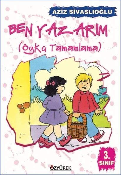 Ben Yazarım (Öykü Tamamlama) 3. Sınıf ürün görseli 1