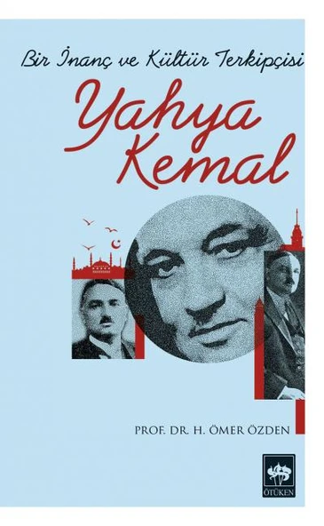 Bir İnanç ve Kültür Terkipçisi Yahya Kemal ürün görseli 1