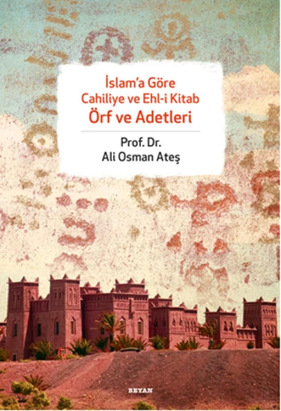 İslama Göre Cahiliye ve Ehli Kitab Örf ve Adetleri ürün görseli 1