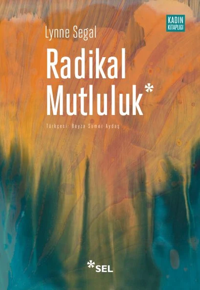 Radikal Mutluluk : Müşterek Neşe Anları ürün görseli 1
