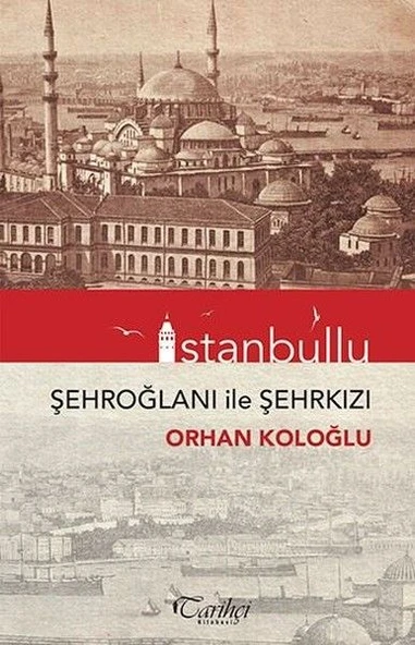 İstanbullu-Şehroğlanı İle Şehrkızı ürün görseli 1