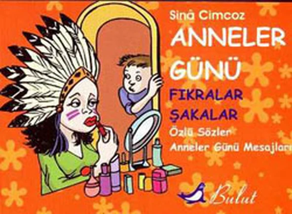 Anneler Günü Fıkralar & Şakalar Özlü Sözler & Anneler Günü Mesajları ürün görseli 1
