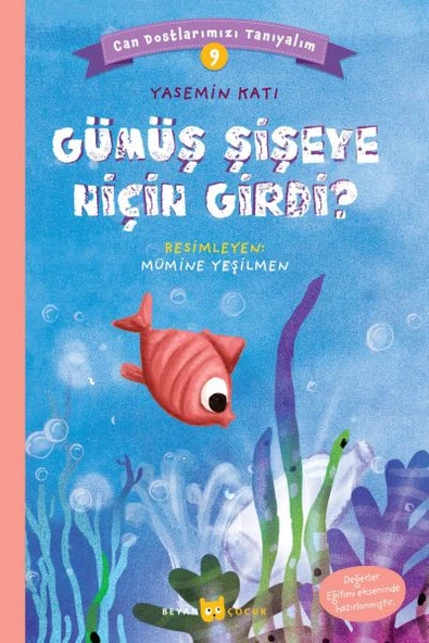 Gümüş Şişeye Niçin Girdi? - Can Dostlarımızı Tanıyalım 9 ürün görseli 1