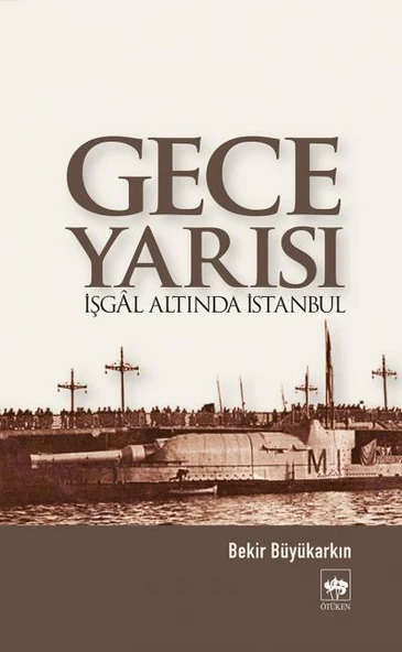 Gece Yarısı İşgal Altında İstanbul ürün görseli 1