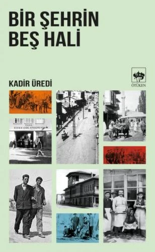Bir Şehrin Beş Hali ürün görseli 1