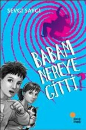 Babam Nereye Gitti? ürün görseli 1