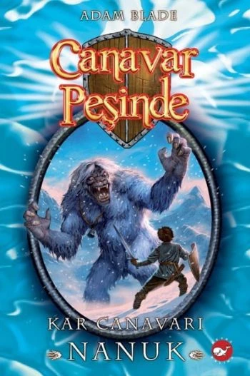 Canavar Peşinde 05 - Kar Canavarı Nanuk ürün görseli 1