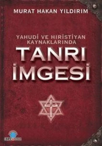 Yahudi Ve Hristiyan Kaynaklarında Tanrı İmgesi ürün görseli 1