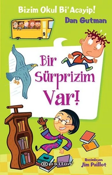 Bizim Okul Bi Acayip! 09 - Bir Süprizim Var! (Ciltli) ürün görseli 1