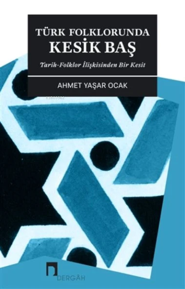 Türk Folklorunda Kesik Baş ürün görseli 1