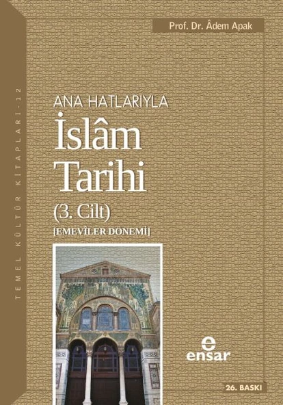 Ana Hatlarıyla İslam Tarihi 3 ürün görseli 1