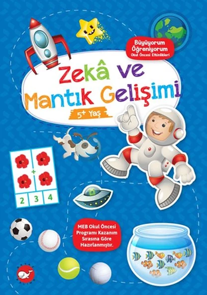 Büyüyorum Öğreniyorum Okul Öncesi Etkinlikleri - Zekâ ve Mantık Gelişimi 5+Yaş ürün görseli 1