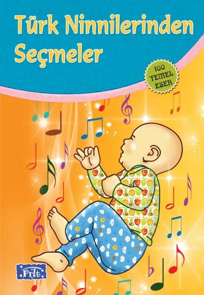 Türk Ninnilerinden Seçmeler (100 Temel Eser - İlköğretim) ürün görseli 1