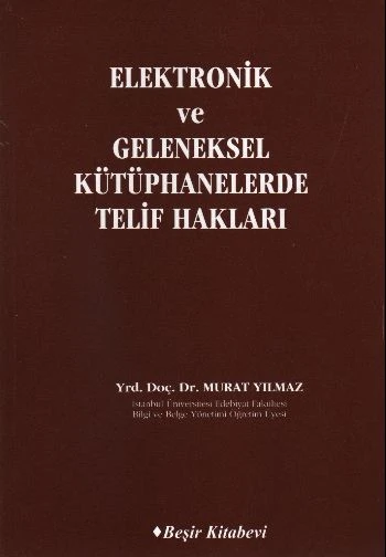 Elektronik ve Geleneksel Kütüphanelerde Telif Hakları ürün görseli 1