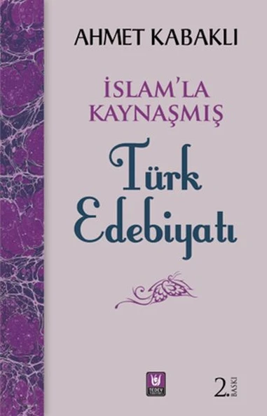 İslamla Kaynaşmış Türk Edebiyatı ürün görseli 1