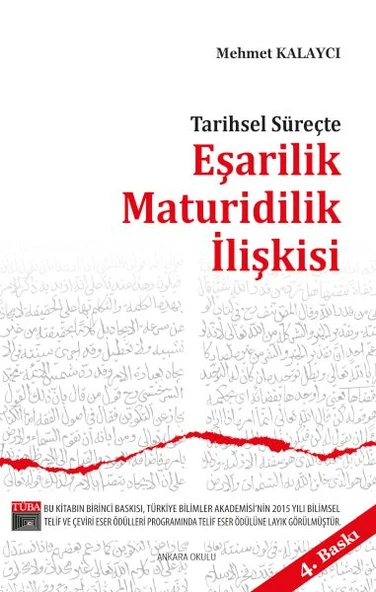 Tarihsel Süreçte Eşarilik Maturidilik İlişkisi ürün görseli 1