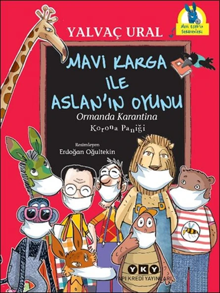 Mavi Karga ile Aslan’ın Oyunu - Ormanda Karantina - Korona Paniği ürün görseli 1