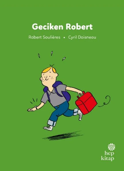 İlk Okuma Hikâyeleri: Geciken Robert ürün görseli 1