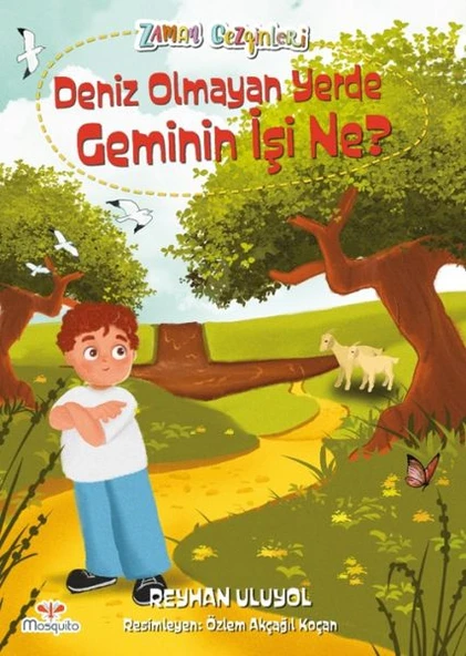 Zaman Gezginleri 8 - Deniz Olmayan Yerde Geminin İşi Ne? ürün görseli 1