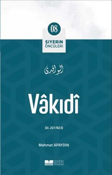 Vâkıdî - Siyerin Öncüleri 8 ürün görseli 1