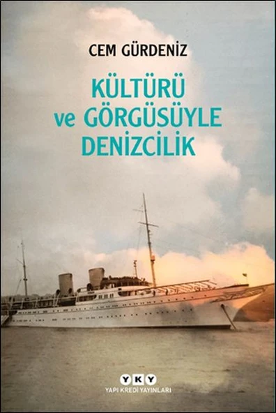 Kültürü ve Görgüsüyle Denizcilik ürün görseli 1