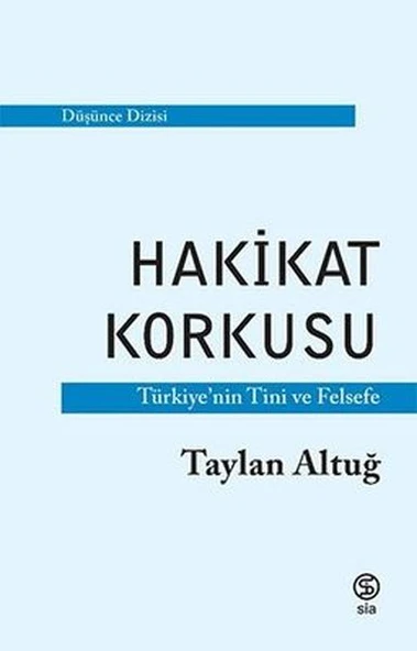 Hakikat Korkusu - Türkiye'nin Tini ve Felsefe ürün görseli 1