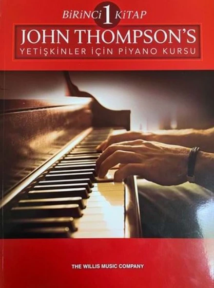 John Thompson’s Yetişkinler İçin Piyano Kursu Birinci Kitap ürün görseli 1