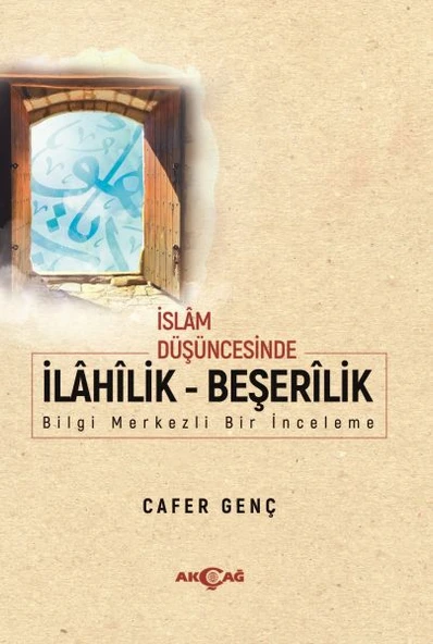 İslam Düşüncesinde İlahilik - Beşerilik ürün görseli 1