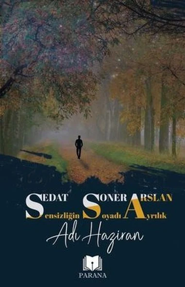 Sensizliğin Soyadı Ayrılık Adı Haziran ürün görseli 1