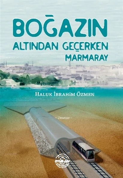 Boğazın Altından Geçerken Marmaray ürün görseli 1