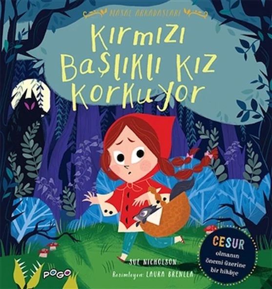 Kırmızı Başlıklı Kız Korkuyor - Masal Arkadaşları ürün görseli 1