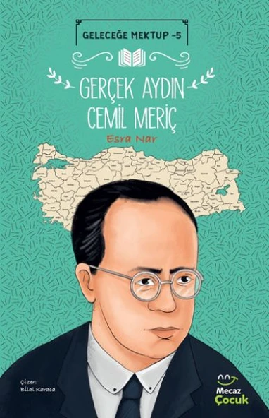 Geleceğe Mektup 5 - Gerçek Aydın Cemil Meriç ürün görseli 1