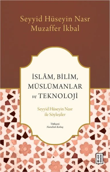 İslâm, Bilim, Müslümanlar ve Teknoloji ürün görseli 1