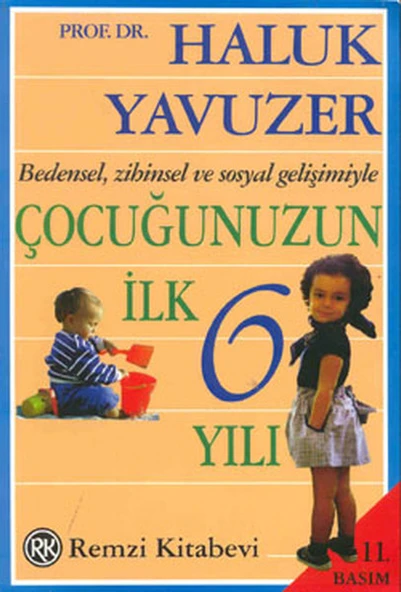 Bedensel, Zihinsel ve Sosyal Gelişimiyle Çocuğunuzun İlk 6 Yılı ürün görseli 1