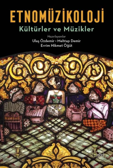 Etnomüzikoloji - Kültürler ve Müzikler ürün görseli 1