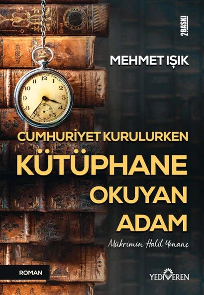 Cumhuriyet Kurulurken Kütüphane Okuyan Adam ürün görseli 1