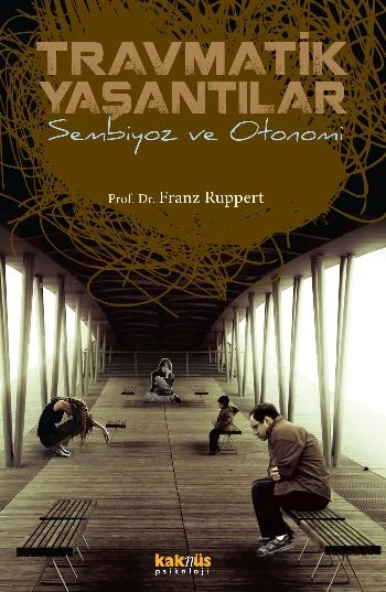 Travmatik Yaşantılar  Sembiyoz ve Otonomi ürün görseli 1