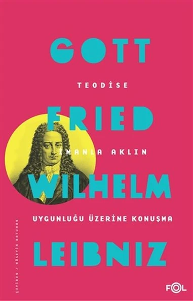 Teodise İmanla Aklın Uygunluğu Üzerine Konuşma ürün görseli 1