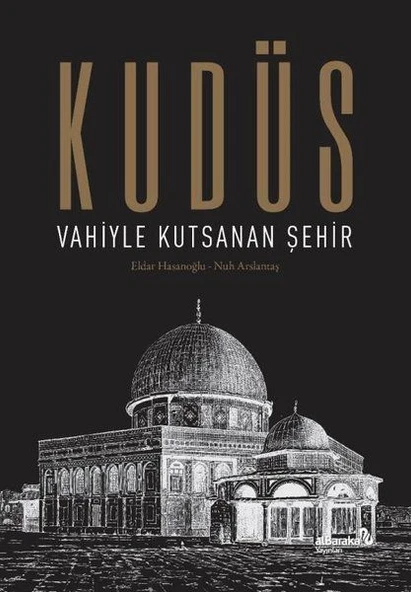 Kudüs: Vahiyle Kutsanan Şehir ürün görseli 1
