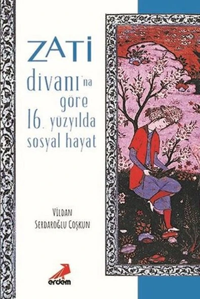 Zati Divanına Göre 16.Yüzyılda Sosyal Hayat ürün görseli 1
