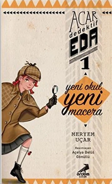 Yeni Okul Yeni Macera - Acar Dedektif Eda 1 ürün görseli 1