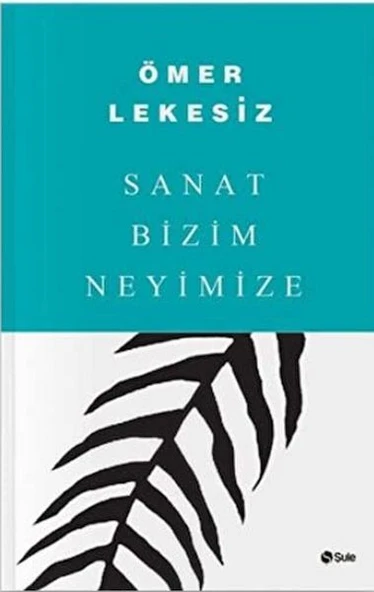 Sanat Bizim Neyimize ürün görseli 1
