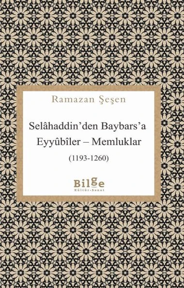 Selâhaddin’den Baybars’a Eyyûbîler – Memluklar ürün görseli 1