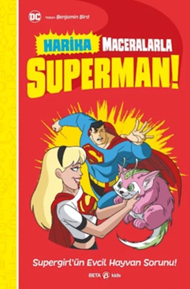Dc Harika Maceralarla Superman! Supergirl'Ün Evcil Hayvan Sorunu! ürün görseli 1