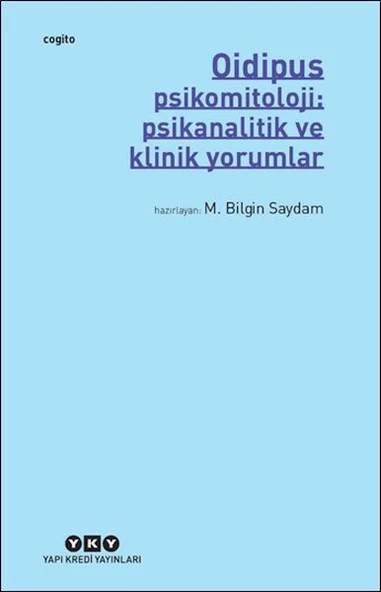 Oidipus – Psikomitoloji: Psikanalitik ve Klinik Yorumlar ürün görseli 1