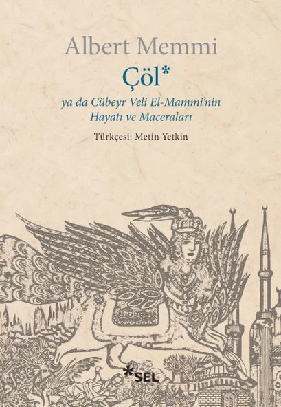 Çöl ya da Cübeyr Veli El-Mammi'nin Hayatı ve Maceraları ürün görseli 1