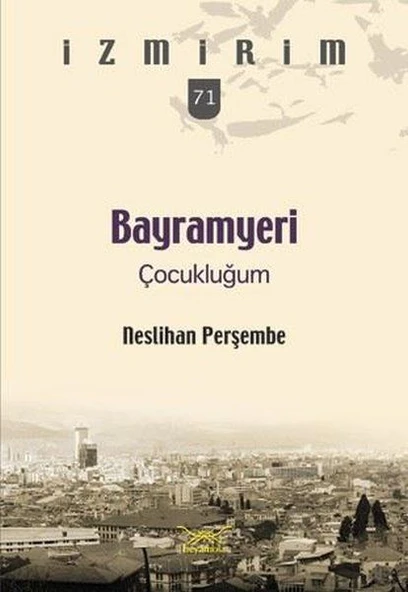 Bayramyeri Çocukluğum ürün görseli 1