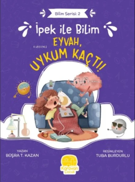 İpek ile Bilim 2 - Eyvah Uykum Kaçtı ürün görseli 1